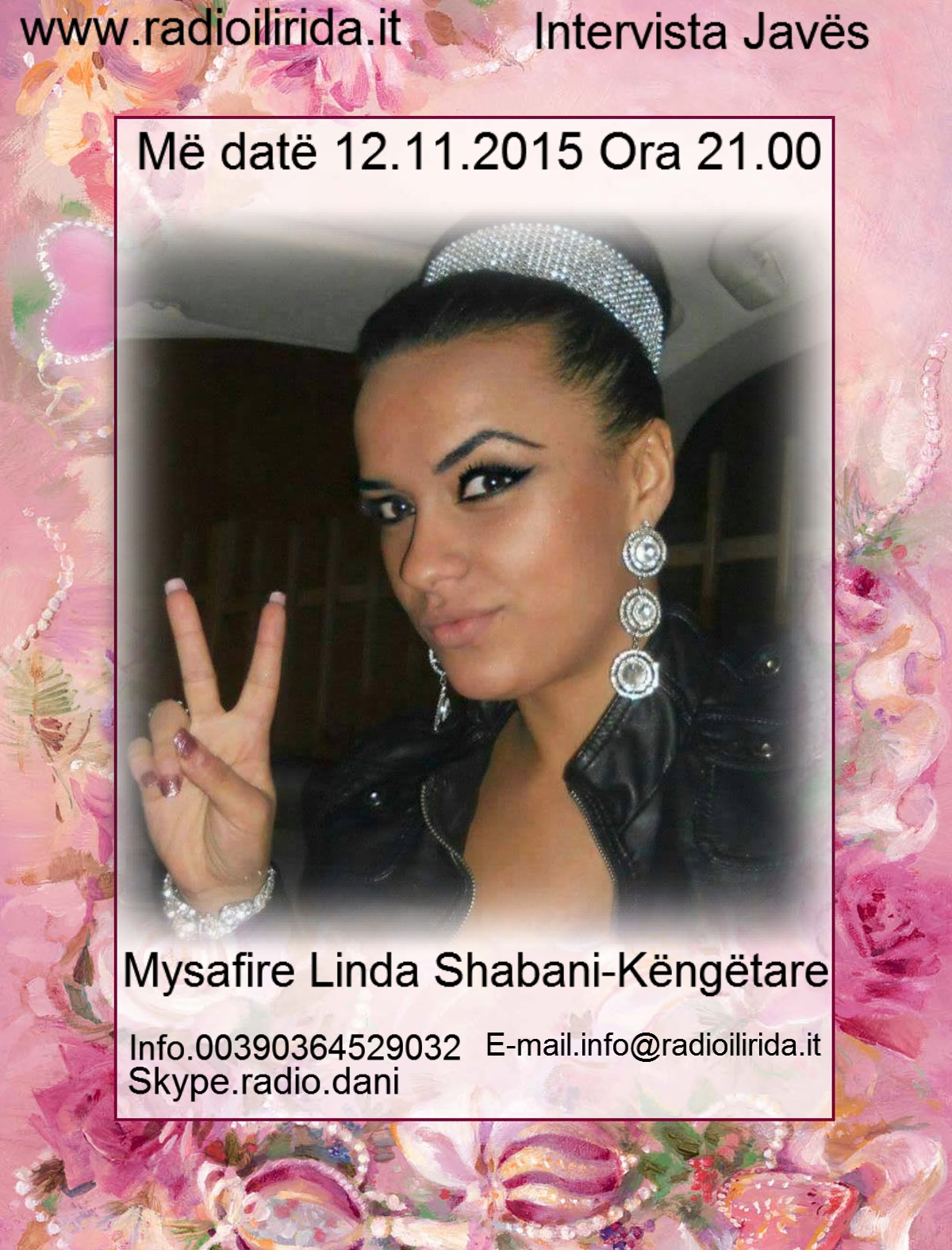 Ju informoj qe 12.11.2015 Ora 21.00 mysafire do te jete Këngëtarja Linda Shabani